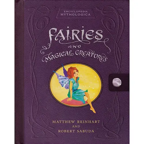 神話百科立體書 – 仙子與神獸｜Encyclopedia Mythologica – Fairies and Magical Creatures