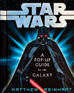 2007 STAR WARS A POP UP GUIDE TO THE GALAXY