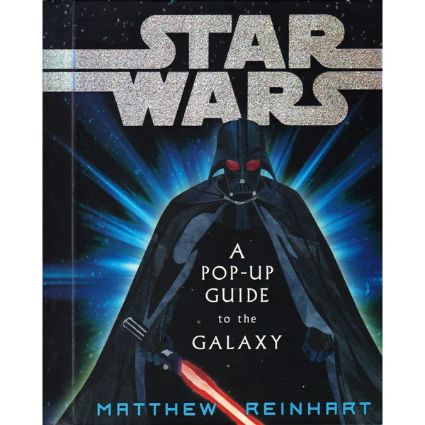 Star Wars - A Pop-Up Guide to the Galaxy